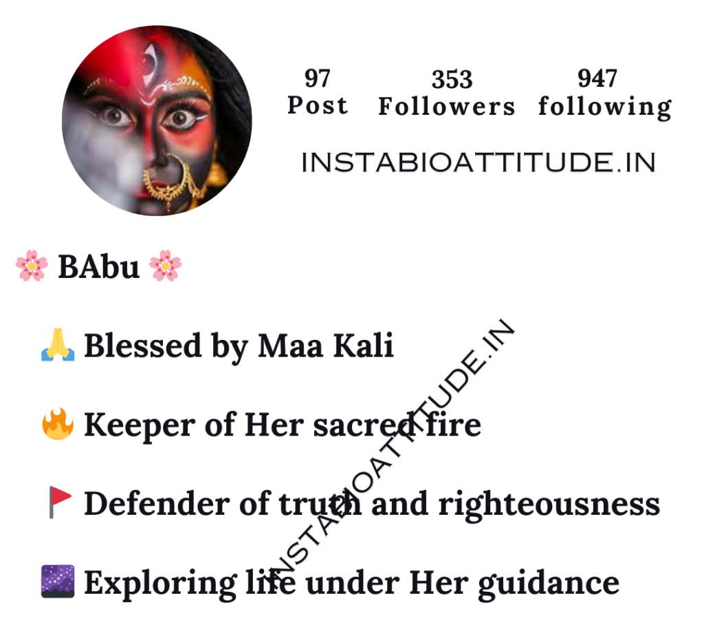 Maa Kali Bio For Instagram